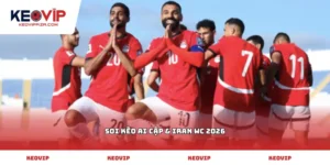 Soi kèo Ai Cập & Iran WC 2026