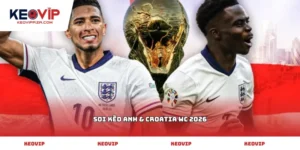 soi kèo Anh & Croatia WC 2026
