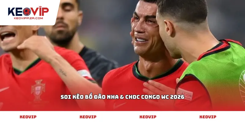 soi kèo Bồ Đào Nha & CHDC Congo WC 2026