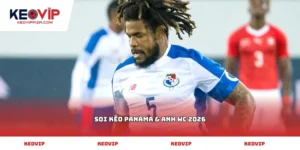 Soi kèo Panama & Anh WC 2026