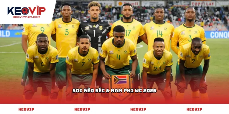 soi kèo Séc & Nam Phi WC 2026